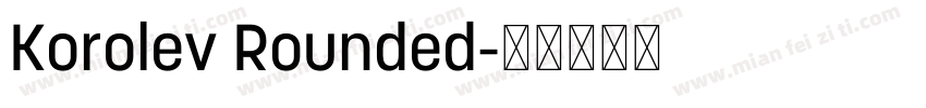 Korolev Rounded字体转换